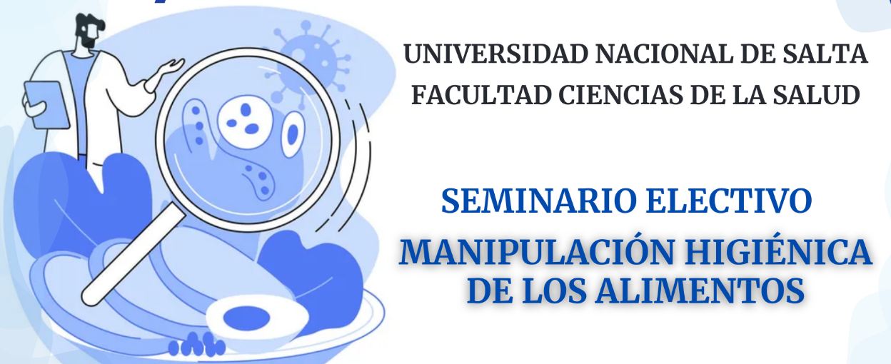SEMINARIO ELECTIVO: Manipulación Higiénica de los Alimentos